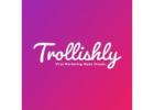 Trollishly