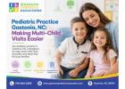 Pediatric Practice in Gastonia NC Makes Multi Child Visits Easier