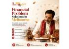 Financial Problem Solutions in Melbourne for Better Clarity and Stability Melbourne Melbourne