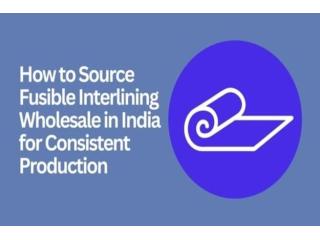 Wholesale Fusible Interlining Fabric Supplier in India