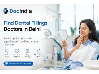 Find Dental Fillings Doctors in Delhi | DocIndia