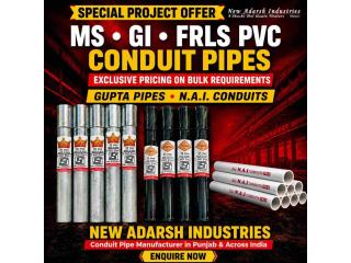 Special Project Offer on MS, GI & FRLS PVC Conduit Pipes | Bulk Supply Across India