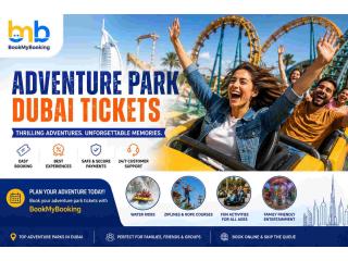 Adventure Park Dubai Tickets | Book Your Dubai Adventure Experience