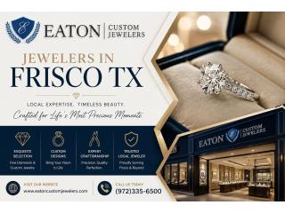 Choosing the Right Style With Jewelers in Frisco TX