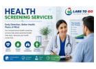 Basic Health Screening Tests for Preventive Care