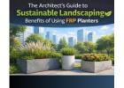 Premium FRP Planters by Fibrotech for Contemporary Landscaping