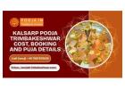 Kalsarp Pooja Trimbakeshwar Cost, Booking And Puja Details		