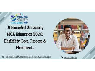 Uttaranchal University MCA Admission 2026: Eligibility, Fees, Process & Placements