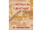 Best Gold Buyer In Lajpat Nagar To Sell Gold And Get Quick Cash?