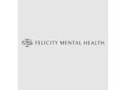Felicity Mental Health - Torrance
