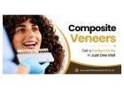 Composite Veneers: Get a Perfect Smile in Just One Visit