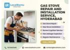 Advanced Gas Stove Repair Service In Hyderabad by LocalRamu