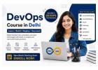 Beginner-Friendly DevOps Training Course in Delhi
