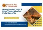 Narayan Bali Puja & Pitra Dosh Nivaran Puja Benefits