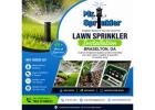 Lawn Sprinkler Installation Braselton, GA