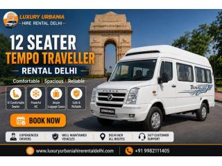 12 Seater Tempo Traveller Rental Delhi for Group Trips