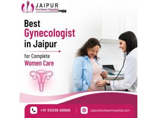 Best Gynecologist in Jaipur for Complete Women Care