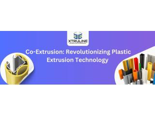 Precision Co-Extrusion Profiles | Xtruline