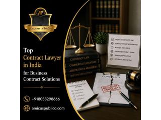 Top Contract Lawyer in India for Business Contract Solutions