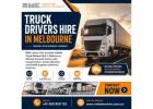 Truck Drivers Hire in Melbourne
