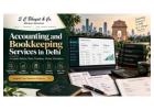 Accounting and Bookkeeping Assistance for Delhi Enterprises