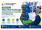 Essential Plate Heat Exchanger Maintenance Checklist for Industries