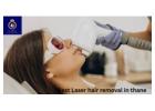 Looking for the Best Laser Hair Removal in Thane? Choose DNA Royal.