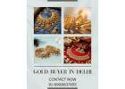 Need Cash For Gold In Delhi?