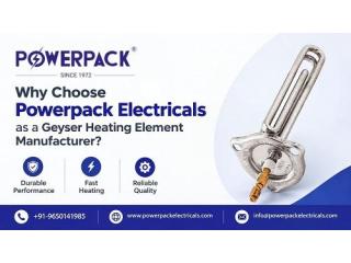 Why Choose Powerpack Electricals as a Geyser Heating Element Manufacturer?