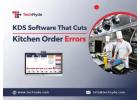 KDS Software That Cuts Kitchen Order Errors