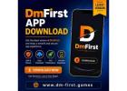 DmFirst App Download – Easy Steps to Get the Latest Version