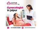 Gynecologist in Jaipur | Trusted Gynae Specialists