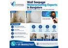Wall Seepage Waterproofing Experts in Bangalore
