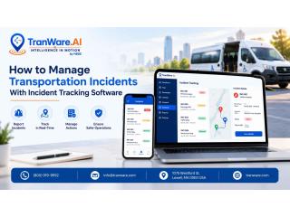 How to Manage Transportation Incidents With Incident Tracking Software