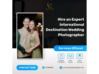 Hire an Expert International Destination Wedding Photographer