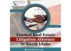 Trusted Real Estate Litigation Attorney in North Idaho