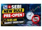 SEBI New Pre-Open Market Rules From September 7, 2026: What Traders Need to Know