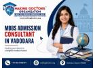 MBBS Admission Consultant Vadodara | Expert Guidance & Support