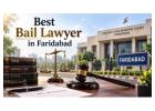 When Can You Seek Help From Best Bail Lawyer in Faridabad?