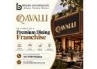 Qavalli Franchise Opportunities 