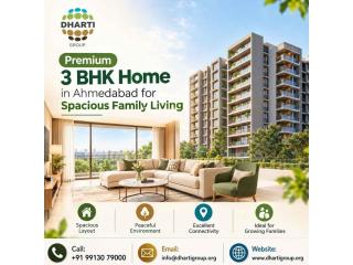 Premium 3 BHK Home in Ahmedabad for Spacious Family Living | Dharti Group