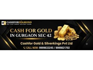 Cash for Gold in Sector 42 Gurgaon – Reliable Gold Selling Service