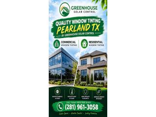 Quality Window Tinting Pearland TX by Greenhouse Solar Control