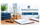 How Can Banking and Finance Legal Support Protect Your Rights? 