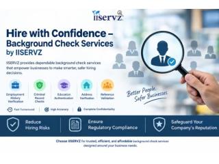 Hire with Confidence – Background Check Services by IISERVZ