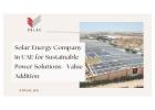 Solar Energy Company in UAE for Sustainable Power Solutions - Value Addition