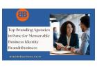 Top Branding Agencies in Pune for Memorable Business Identity - Brandnbusiness