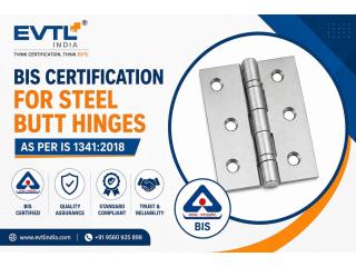 BIS Certification for Steel Butt Hinges as per IS 1341:2018