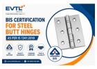 BIS Certification for Steel Butt Hinges as per IS 1341:2018