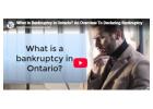 Bankruptcy in Ontario – How Does Bankruptcy Work in Ontario